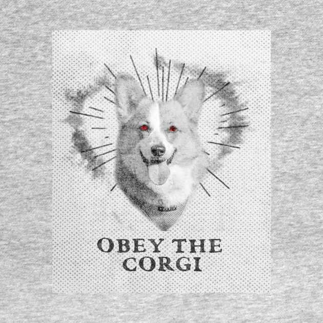 Funny Corgi Design - Obey The Corgi by loumed